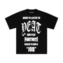 Load image into Gallery viewer, FORCED TO HAVE A JOB TEE
